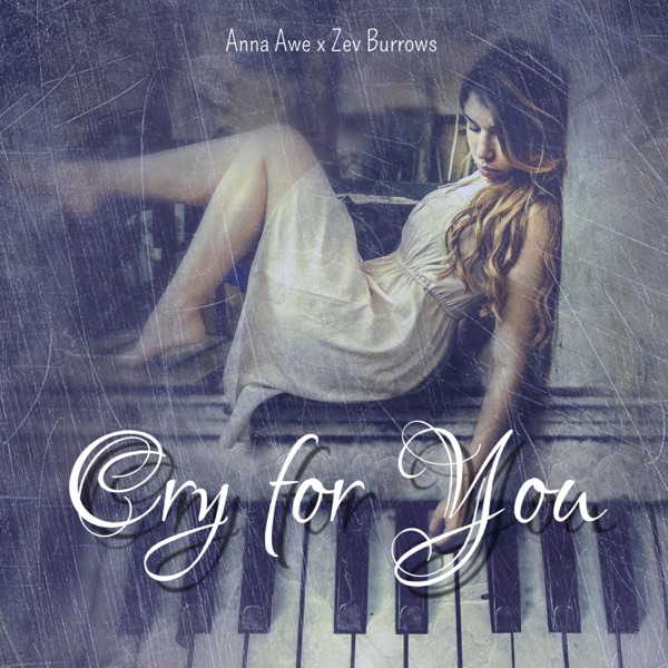 Cry for You (feat. Zev Burrows)