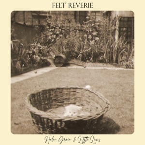 Felt Reverie