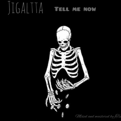 Tell Me Now - Single