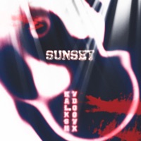 Sunset - Single - KALXSH & VDOOVX