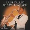 I Just Called To Say I Love You (Sax) AU MUSIC - AU Covers