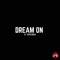 Dream on (feat. OTR Chaz) - ProdJesseJames lyrics