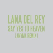 Say Yes To Heaven (Anyma Remix) artwork