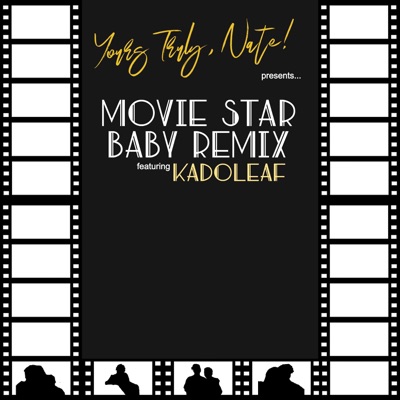 Movie Star Baby (feat. KADOLEAF) [Remix] - Single