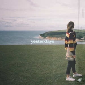 Yesterdays - Single