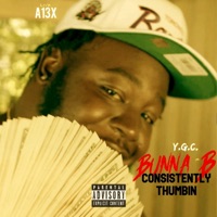 Consistently Thumbin - Single - Bunna B