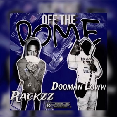 Off the Dome (feat. Tae Rackzz) - Single