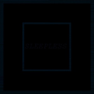 Sleepless