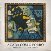 Acaba Com O Forró (feat. Avine Vinny) [Ao Vivo] artwork