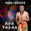 Baba Forever