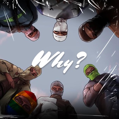 Why? (feat. Spankie putunaga) - Single