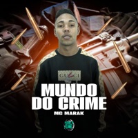 Mundo do Crime - Single - MC Marak & Dan Soares NoBeat
