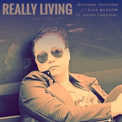 Really Living (feat. Avery Cardinal) - Single