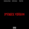 Pyrex Vision (feat. 1of1st Big Grind & Made Man) - Single