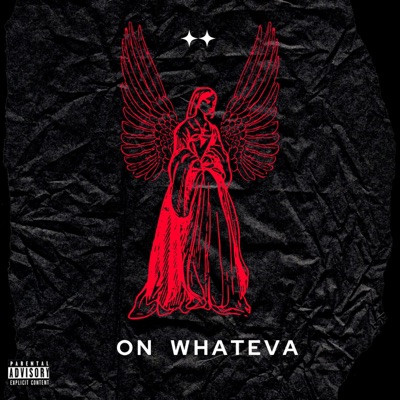 On Whateva - Single