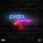 Preta Bom Bom (feat. Mark & Neto) - Single