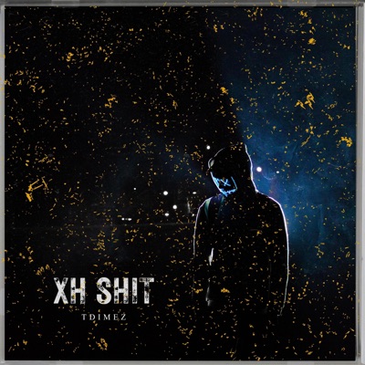 Xh Shit - Single