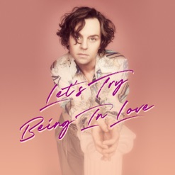 LET'S TRY BEING IN LOVE cover art