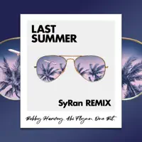 Last Summer — One Bit, Bobby Harvey & Abi Flynn