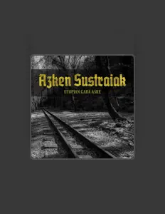 Listen to Azken Sustraiak, watch music videos, read bio, see tour dates & more!