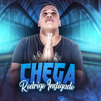 Chega - Single