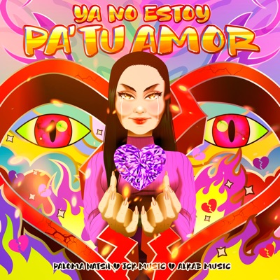 Ya No Estoy Pa' Tu Amor - Single