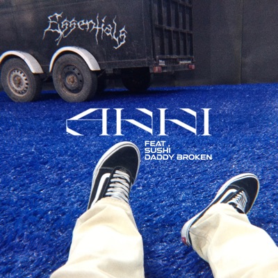 Anni (feat. sushi & Daddy Broken) - Single