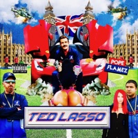 Ted Lasso - Single - Pope Flamez
