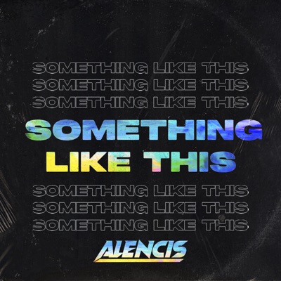 Something Like This - Single