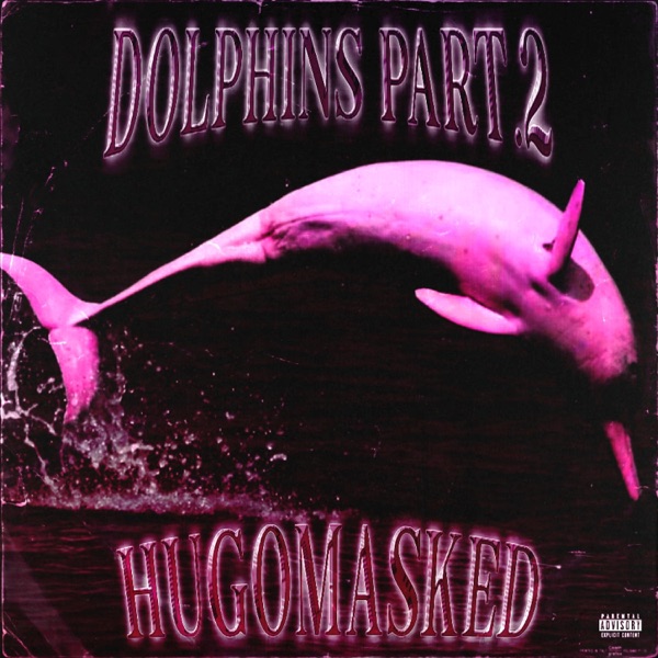Dolphins, Pt. 2