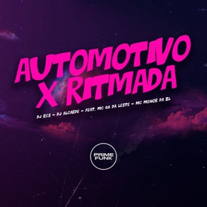 Automotivo X Ritmada (feat. MC GG DA LESTE & Mc Menor da Zl)