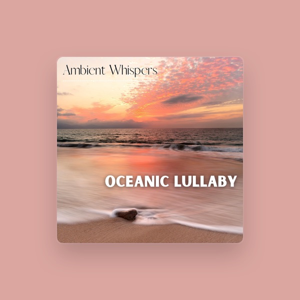 Ambient Whispers's avatar