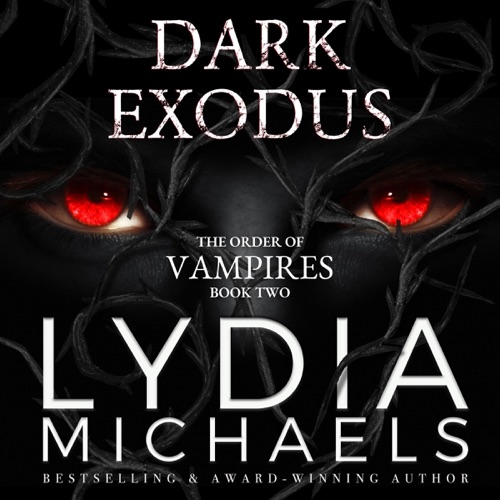Dark Exodus: The Order of Vampires, Book 2 (Unabridged) cover