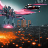 Emp (Wave Two) - Eyedealr