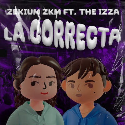 La Correcta (feat. The Izza) - Single