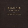 Kyle Nix And The 38S