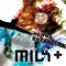 Melaforint (feat. Clara Luzia) [Radio Edit] - Milk+ lyrics