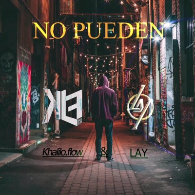 No Pueden (feat. latinlay) - Single