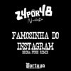 Famosinha do Instagram, Brega Funk (Remix) - Single