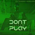 Don`t Play