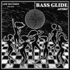Bass Glide - AYYBO