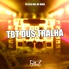 Tbt Dus Tralha - Single