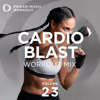 Cardio Blast Workout Mix Vol. 23 - Power Music Workout