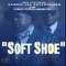Soft Shoe (feat. Cedric the Entertainer) - MPE lyrics