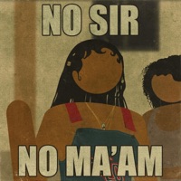 No Sir, No Ma'am - Single - MVTE & BSHDOBRWN