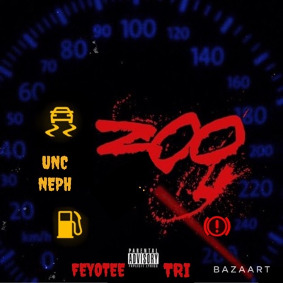 200 (feat. Feyotee) - Single