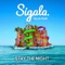 Stay the Night - Sigala & Talia Mar lyrics