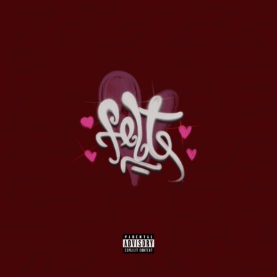FELT (feat. Sydny August) - Single
