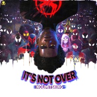 It's Not Over (Miles Morales: Across the Spider-Verse) - Single - NoLimitsKing