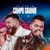 Ao Vivo em Campo Grande, Vol. 01 - EP